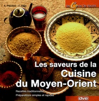 Anna Prandoni et Fabio Zago - Les saveurs de la cuisine du Moyen-Orient.