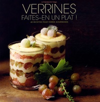 Anna Prandoni et Fabio Zago - Verrines, faites-en un plat ! - 40 Recettes pour verres gourmands.