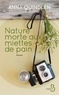 Anna Quindlen - Nature morte aux miettes de pain.