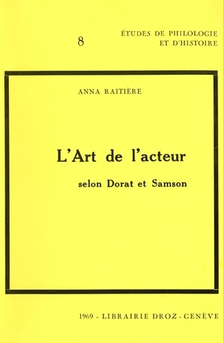 L'Art de l'acteur selon Dorat et Samson (1766-1863/65)