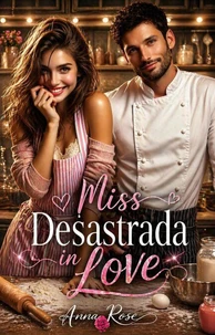 Miss Desastrada in Love
