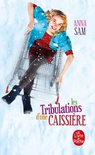 Anna Sam - Les tribulations d'une caissière.
