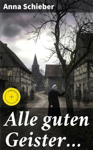 Alle guten Geister…