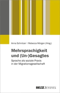Mehrsprachigkeit und (Un-)Gesagtes