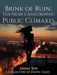 Brink of Ruin: Ten Near-Catastrophic Public Climaxes