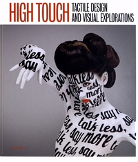 Anna Sinofzik - High Touch - Tactile Design and Visual Explorations.