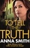 To Tell the Truth. Rosie Gilmour 2