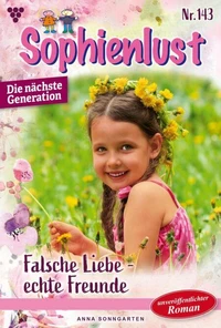 Falsche Liebe – echte Freunde