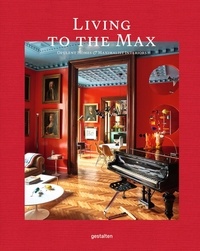 Anna Southgate - Living to the Max - Opulent Homes & Maximalist Interiors.
