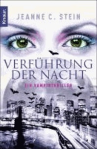 Anna Strong 01. Verführung der Nacht - Ein Vampirthriller.