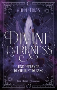 Divine Darkness Tome 1