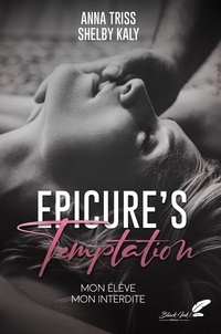 Téléchargez les livres électroniques pdf Epicure's temptation par Anna Triss, Shelby Kaly FB2 (Litterature Francaise)