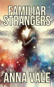 Familiar Strangers