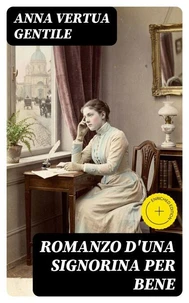 Romanzo d'una signorina per bene