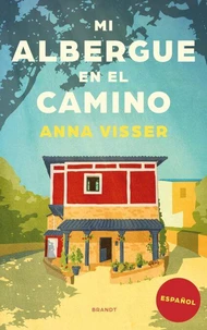 Mi albergue en el camino