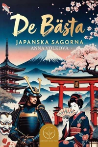 De Bästa Japanska Sagorna
