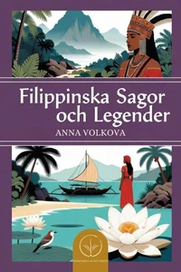 Filippinska Sagor och Legender