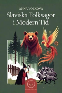 Slaviska Folksagor i Modern Tid