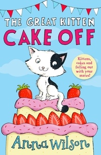 Anna Wilson - The Great Kitten Cake Off.