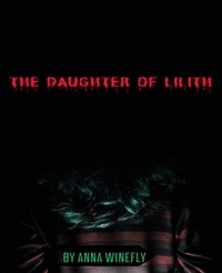  Anna Winefly - The Daughter of Lilith.