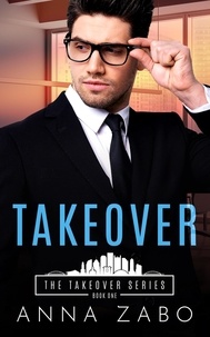  Anna Zabo - Takeover - The Takeover Series, #1.