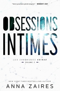  Anna Zaires et  Dima Zales - Obsessions Intimes (Les Chroniques Krinar: Volume 2) - Les Chroniques Krinar, #2.