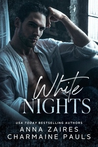  Anna Zaires et  Charmaine Pauls - White Nights - White Nights, #1.