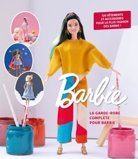 Téléchargez des livres gratuits pour Android Une garde-robe complète pour Barbie
