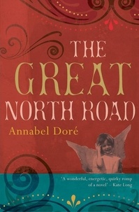 Annabel Dore - The Great North Road.