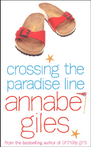 Annabel Giles - Crossing the Paradise Line.