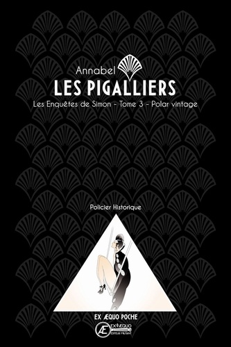 Les enquêtes de Simon Tome 3 Les Pigalliers