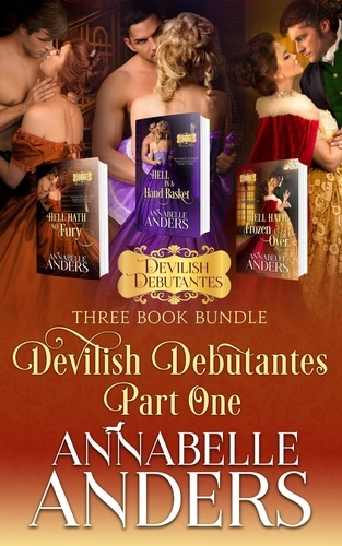  Annabelle Anders - Devilish Debutantes Part One - Devilish Debutantes Bundled Collection, #1.