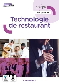 Annabelle Bachelet et Franck Daubignard - Technologie de restaurant 1re, Tle Bac Pro CSR - Pochette élève.