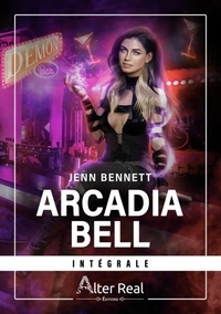 Livres télécharger des ebooks gratuits Arcadia Bell - L'intégrale par Annabelle Blangier, Jenn Bennett en francais DJVU