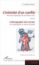 Annabelle Boissier - L'intimité d'un conflit : récit ethno-biographique du harcèlement moral - L'ethnographe hors terrain : de l'autobiographie au matériau d'enquête.