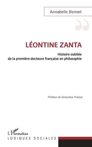 Léontine Zanta. Histoire oubliée de la première docteure française en philosophie