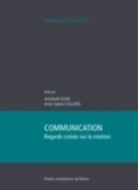 Communication : regards croisés sur la relation