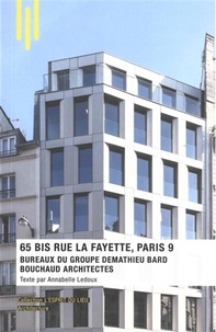Annabelle Ledoux - 65 bis rue Lafayette à Paris - Bureaux du groupe Demathieu Bard Bouchaud Architectes.