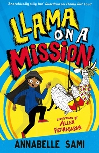 Annabelle Sami et Allen Fatimaharan - Llama on a Mission!.