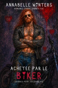 Achetée par le Biker