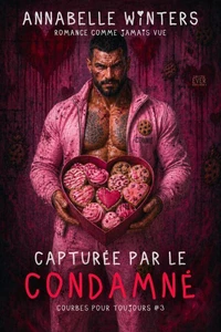 Capturée par le Condamné
