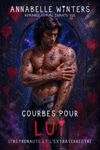 Courbes pour Lui : L’Astronaute et l’Extraterrestre
