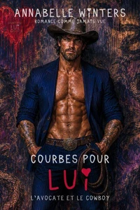 Courbes pour Lui : L’Avocate et le Cowboy