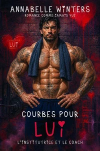Courbes pour Lui : L’Institutrice et le Coach