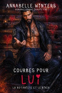 Courbes pour Lui : La Botaniste et le Biker
