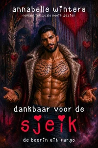 Dankbaar voor de Sjeik: De Boerin uit Fargo