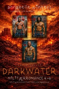 Darkwater Militærromance: Militære Romantiske Thrillere Bøger 4–6