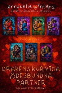 Drakens Kurviga Ödesbundna Partner: Komplett Paranormal Romance-Serie (Böcker 1–7)