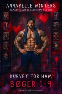 Kurvet For Ham: Instalove Romance-Noveller Bøger 1–9