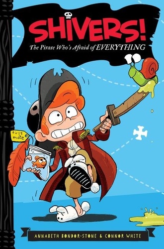 Annabeth Bondor-Stone et Anthony Holden - The Pirate Who's Afraid of Everything.